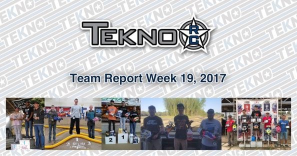 Tekno RC Team Report Week 19, 2017